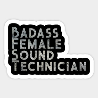 Badass Female Sound Technician Sticker